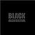 Black + Architecture
