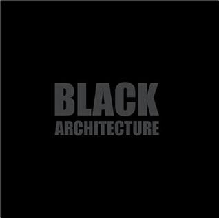 Black + Architecture (Hardcover)