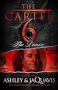 The Cartel 6: The Demise (The Cartel, #6)