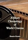 A Short Chronology of World Cinema