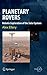 Planetary Rovers: Robotic Exploration of the Solar System (Springer Praxis Books)