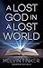 A Lost God in a Lost World