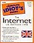 The Complete Idiot's Guide to the Internet: UK Edition 1999 (The Complete Idiot's Guide)