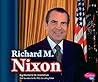 Richard M. Nixon (Presidential Biographies)
