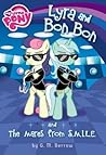 My Little Pony: Lyra and Bon Bon and the Mares from S.M.I.L.E. (My Little Pony Chapter Books)