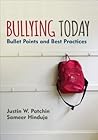 Bullying Today: Bullet Points and Best Practices (Corwin Teaching Essentials)
