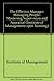 The Effective Manager: Managing People: Mastering Supervision and Appraisal (Institute of Management Open Learning)