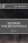 Keepers: The Beginnings: The Keepers Prequel