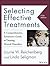 Selecting Effective Treatme...