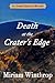 Death at the Crater's Edge ...