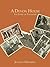 A Devon House: The Story of Poltimore: The Story of Poltimore
