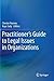 Practitioner's Guide to Legal Issues in Organizations by Chester Hanvey