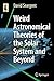Weird Astronomical Theories of the Solar System and Beyond (Astronomers' Universe) Counterintuitive Notions about the Cosmos