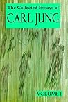 The Collected Essays of Carl Jung, Volume I