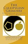 The Callipygian Grimoire: Discordian Activity & Spell Book