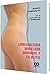 Lipoescultura, modelado corporal y celulitis (Spanish Edition)