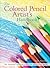 The Colored Pencil Artist's Handbook: An essential reference for drawing and sketching with colored pencils