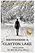 Bienvenidos a Clayton Lake (Spanish Edition)