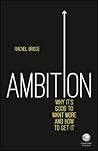 Ambition: Why It'...