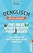 Denglisch for better knowers: Zweisprachiges Wendebuch Deutsch/Englisch