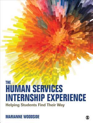 The Human Services Internship Experience: Helping Students Find Their Way