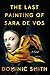 The Last Painting of Sara d...