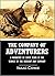The Company of Adventurers : a Narrative of Seven Years in the Service of the Hudson's Bay Company During 1867-1874, on the Great Buffalo Plains (1913)