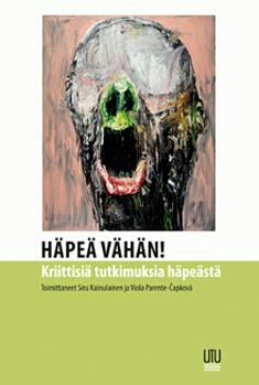 Häpeä vähän! Kriittistä tutkimusta häpeästä