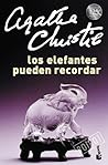 Los elefantes pueden recordar by Agatha Christie Los elefantes pueden recordar by Agatha Christie