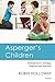 Asperger's Children: Psychodynamics, Aetiology, Diagnosis, and Treatment