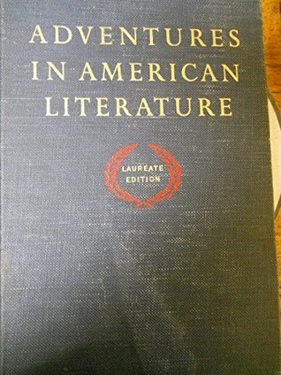 Adventures in American Literature, Laureate Edition (Hardcover)