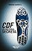 CDF La Historia Secreta