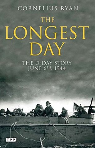 THE LONGEST DAY : JUNE 6TH 1944 /ANGLAIS