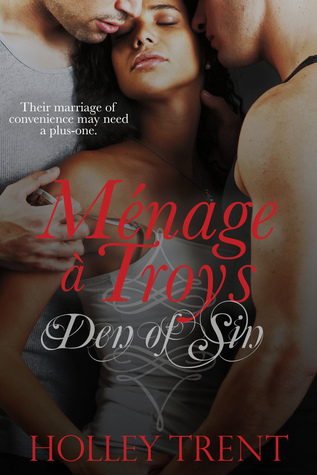 Ménage à Troys (Den of Sin, #2)