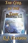 The Girl in the Tank: Episode Four: Spies The Girl in the Tank: Episode Four: Spies