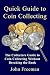 Quick Guide to Coin Collect...