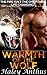 Warmth of the Wolf: Paranormal Werewolf Firefighter Shifter Story