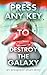 Press Any Key To Destroy Th...