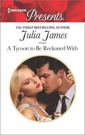 A Tycoon to Be Reckoned With (Harlequin Presents)