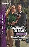 Cavanaugh or Death by Marie Ferrarella