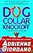 Dog Collar Knockoff by Adrienne Giordano