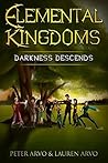 Darkness Descends (Elemental Kingdoms, #1)