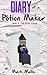Diary of a Potion Maker (Book 3): The Witch Village (An Unofficial Minecraft Book for Kids Ages 9 - 12 (Preteen)