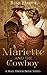 Mariette and the Cowboy