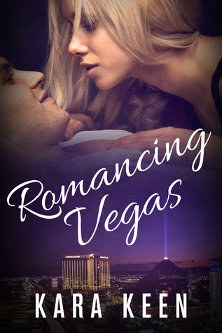 Romancing Vegas  (The Captain's Orders Series, #2)