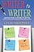 Writer to Writer: Lessons from a Lifetime of Writing