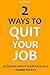TWO WAYS TO QUIT YOUR JOB IN 2016 (2 IN 1 BUNDLE): BLOGGING ABOUT YOUR PASSION & AIRBNB PROFITS