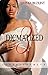 Dicmatized (Finale): Love or Loyalty (Sexcapades Book 3)