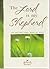 The Lord Is My Shepherd: An Inspirational Book of Hope