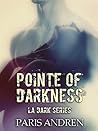 Pointe Of Darkness